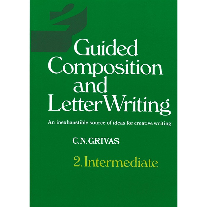 Guided Composition and Letter Writing 2. Intermediate